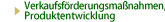 Verkaufsf?rderungsma?nahmen, Produktentwicklung